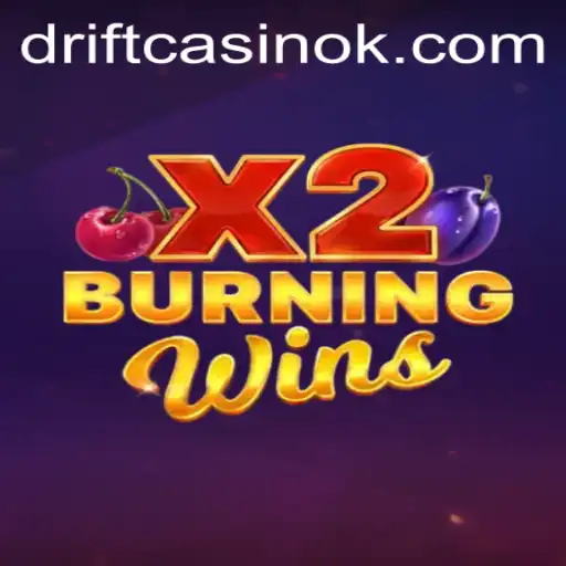 Experience the Thrill of BurningWinsX2: A Comprehensive Guide